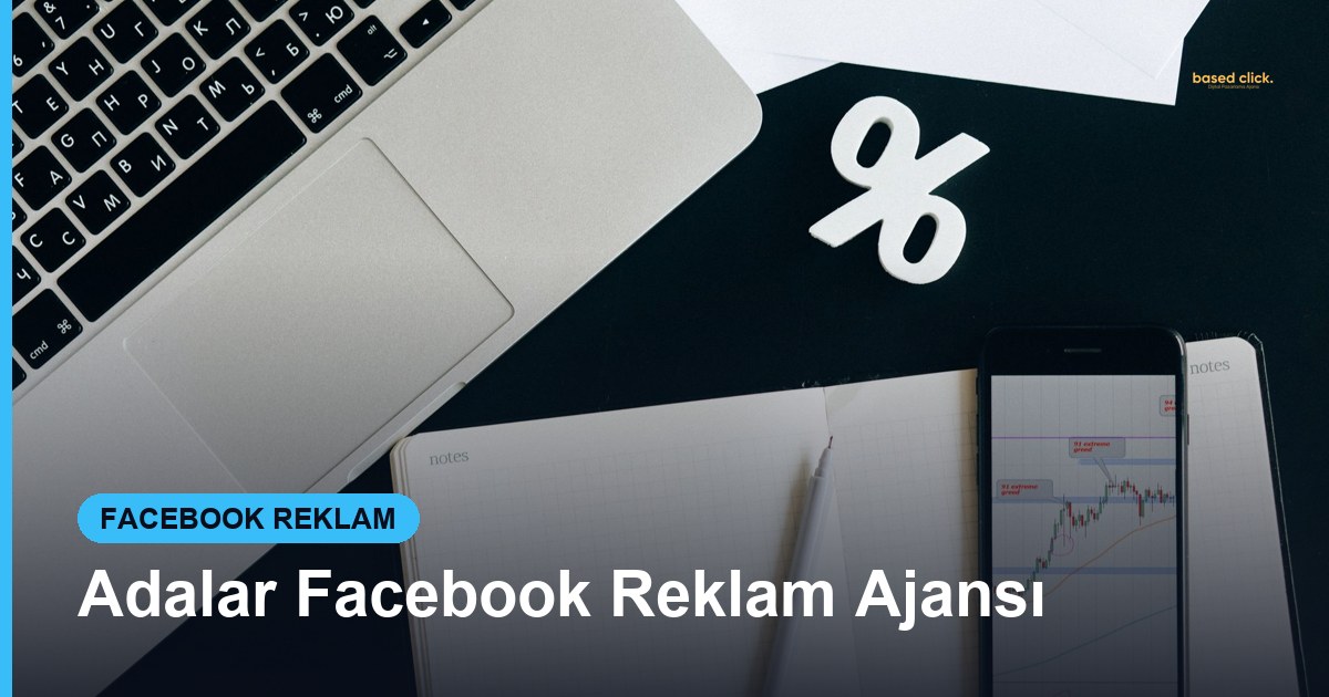 Adalar Facebook Reklam Ajansı - Based Click