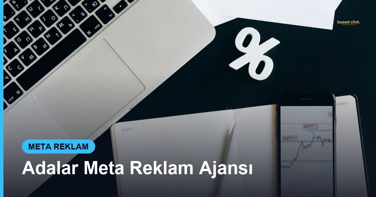 Adalar Meta Reklam Ajansı - Based Click