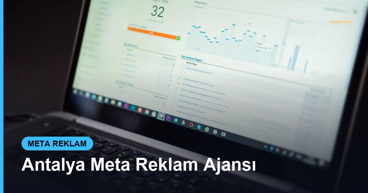 Antalya Meta Reklam Ajansı - Based Click