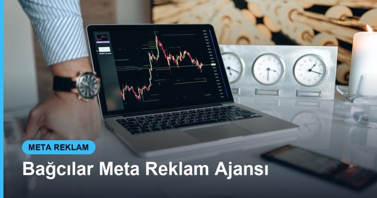 Bağcılar Meta Reklam Ajansı - Based Click