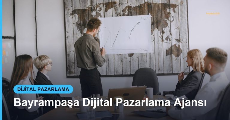 Bayrampaşa Dijital Pazarlama Ajansı - Based Click