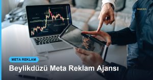 Beylikdüzü Meta Reklam Ajansı - Based Click