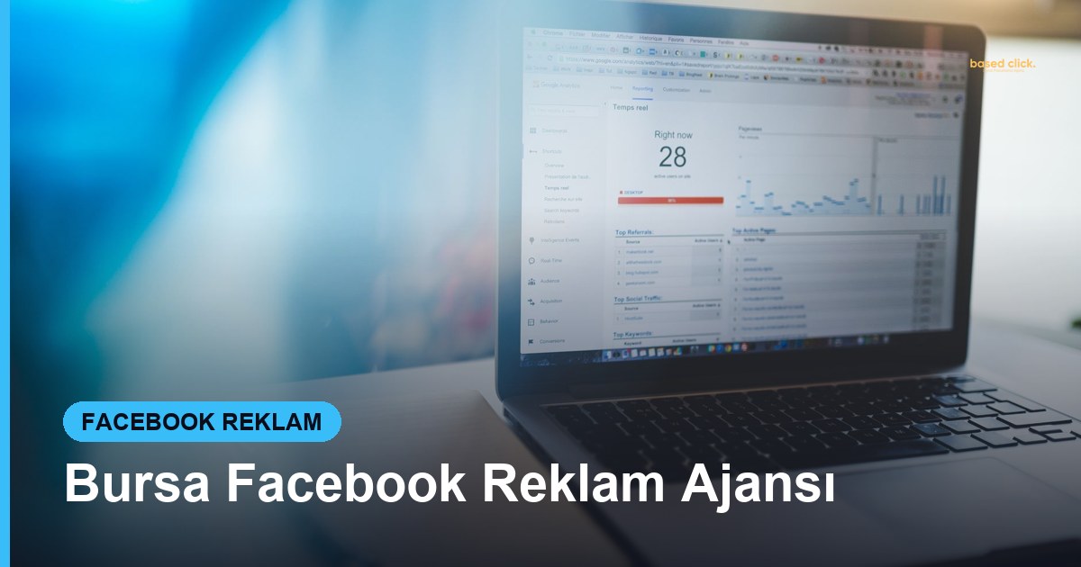 Bursa Facebook Reklam Ajansı - Based Click
