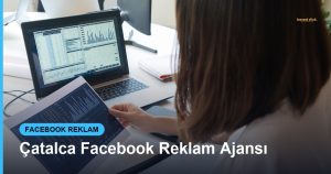 Çatalca Facebook Reklam Ajansı - Based Click