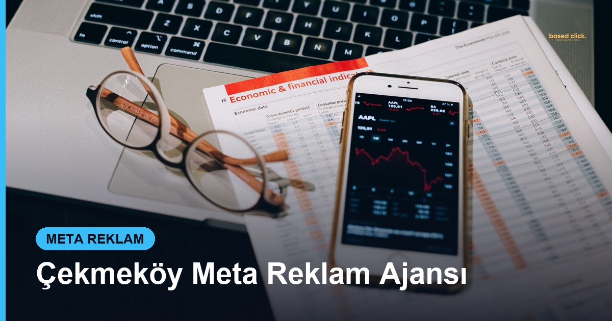 Çekmeköy Meta Reklam Ajansı - Based Click