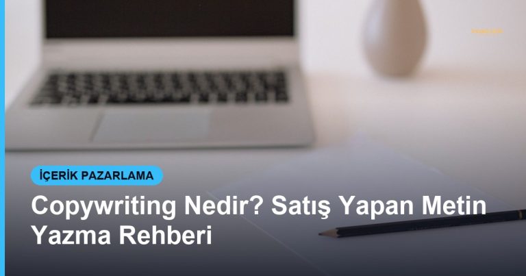 Copywriting Nedir? Satış Yapan Metin Yazma Rehberi - Based Click