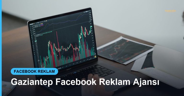 Gaziantep Facebook Reklam Ajansı - Based Click