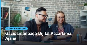 Gaziosmanpaşa Dijital Pazarlama Ajansı - Based Click