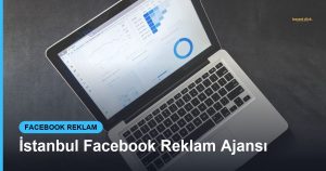 İstanbul Facebook Reklam Ajansı - Based Click