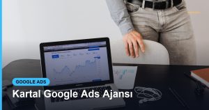 Kartal Google Ads Ajansı - Based Click