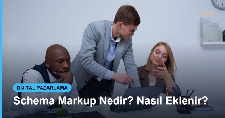Schema Markup Nedir? Nasıl Eklenir? - Based Click